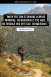 176 Positive Motivational Hiking Quotes To Get You on the Trail